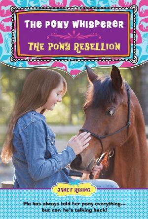 [The Pony Whisperer 05] • Pony Rebellion